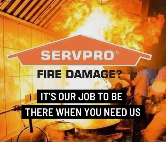 a cooking fire on a gas stovetop with title, Fire Damage? It's our job to be there when needed. with SERVPRO house logo.