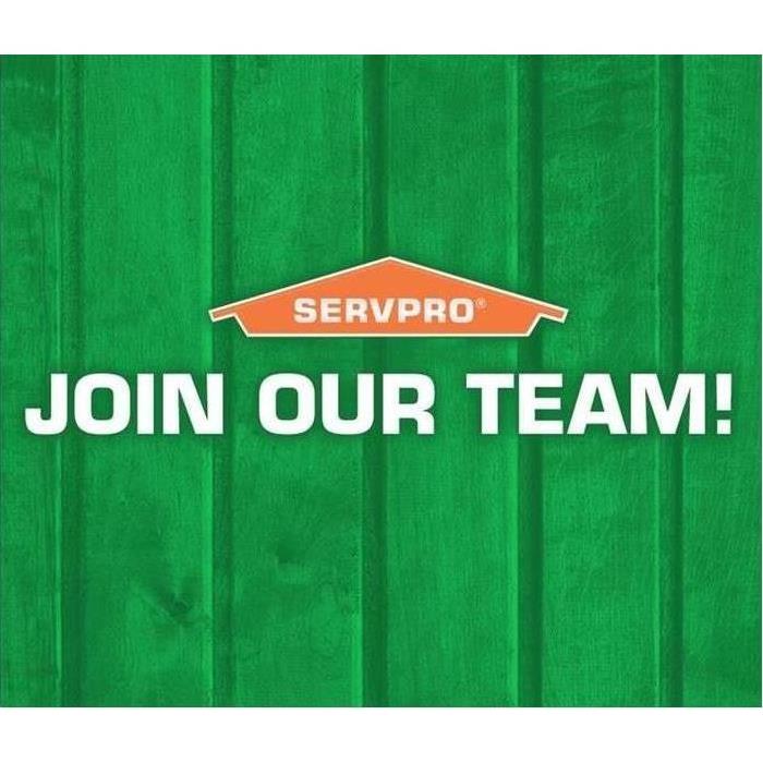 green background with SERVPRO logo and Join Our Team copy