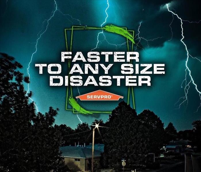 neighborhood at night with lightning striking and SERVPRO title "Faster to Any Size Disaster"